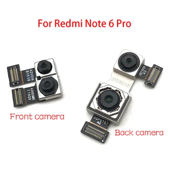 10 шт./лот, передняя камера Flex с модулем задней камеры Гибкий кабель для Xiaomi Redmi Note 6 Pro Детали для мобильного телефона
