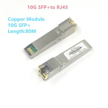 10G Sfp + Naar RJ45 Koper Модуль 10Gb Sfp RJ45 Модуль SFP Sfp +-T 10GBase-T Koper SFP 80M voor Cisco Mikrotik Tp-Link D-Link