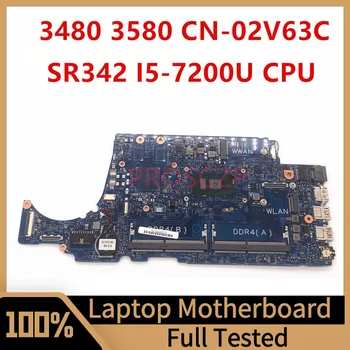 CN-02V63C 02V63C 2V63C Материнская плата для ноутбука DELL Latitud 3480 3580 16852-1 с процессором SR342 i5-7200U 100% работает хорошо