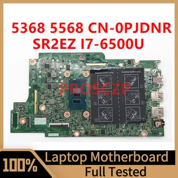 CN-0PJDNR 0PJDNR PJDNR Материнская плата PJDNR для DELL 5368 5568 Материнская плата ноутбука 15296-1 с процессором SR2EZ I7-6500U 100% проверена на хорошую работу