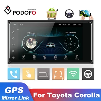 Podofo Android 2 Din Автомагнитола для Toyota Corolla Мультимедиа MP5 Видеоплеер GPS WIFI Стереоприемник Поддержка Камера заднего вида