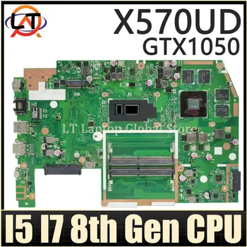 X570UD Материнская плата ноутбука для ASUS TUF YX570U YX570UD X570U FX570U FX570UD Материнская плата ноутбука i5 i7 8-го поколения GTX1050