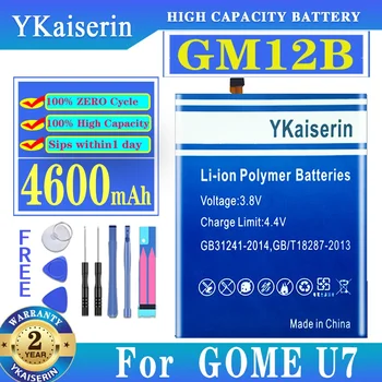 YKaiserin Новый сменный аккумулятор GM12B емкостью 4600 мАч для смартфона GOME U7 Встроенный литий-ионный литий-полимерный аккумулятор Bateria + инструменты