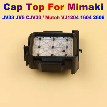 Для Mimaki Cap Top JV33 JV5 CJV30 Укупорочная станция для Mutoh Valuejet Galaxy Roland VS640 Сольвентный принтер DX7 DX5 Заменить крышку